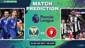 Leicester City vs Newcastle United – Premier League Round 31