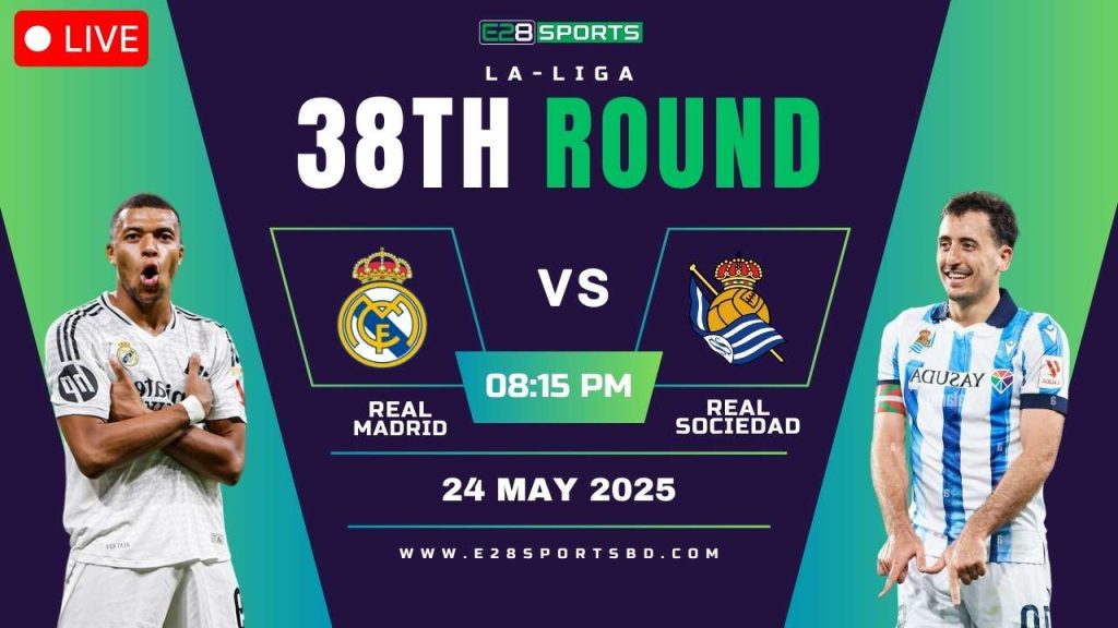 Real Madrid vs Real Sociedad – La Liga Round 38, Match Prediction & Live Streaming