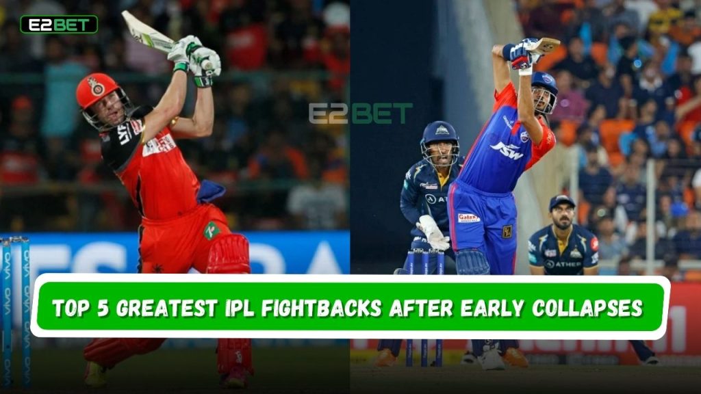 Greatest IPL Fightbacks After Early Collapses