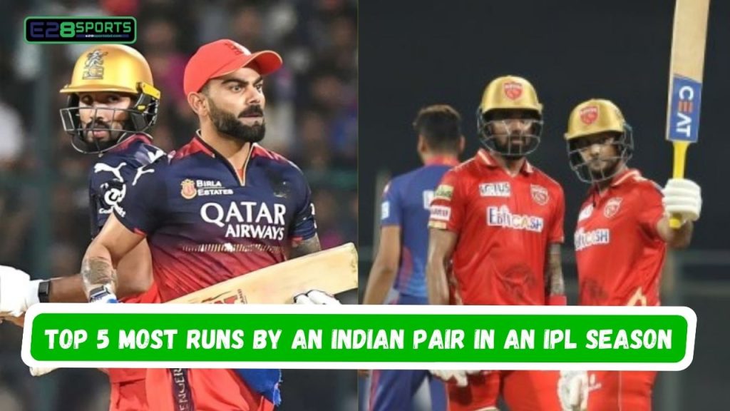 Most runs by an Indian pair in an IPL season