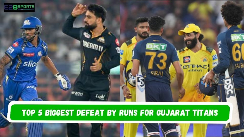 Biggest defeat by runs for Gujarat Titans