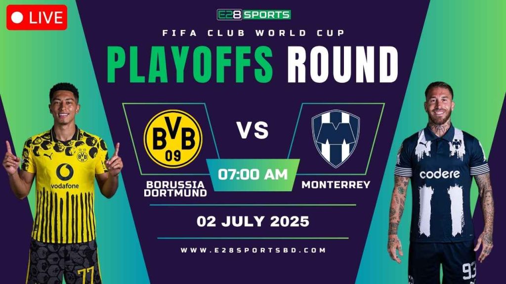 Borussia Dortmund vs Monterrey – FIFA Club World Cup, Playoffs Round of 16