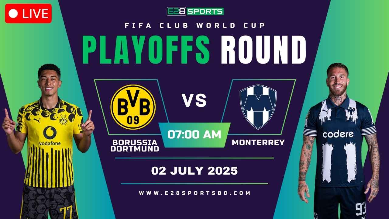 Borussia Dortmund vs Monterrey – FIFA Club World Cup, Playoffs Round of 16
