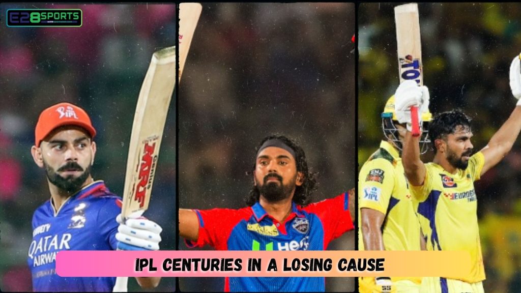 IPL Centuries In A Losing Cause