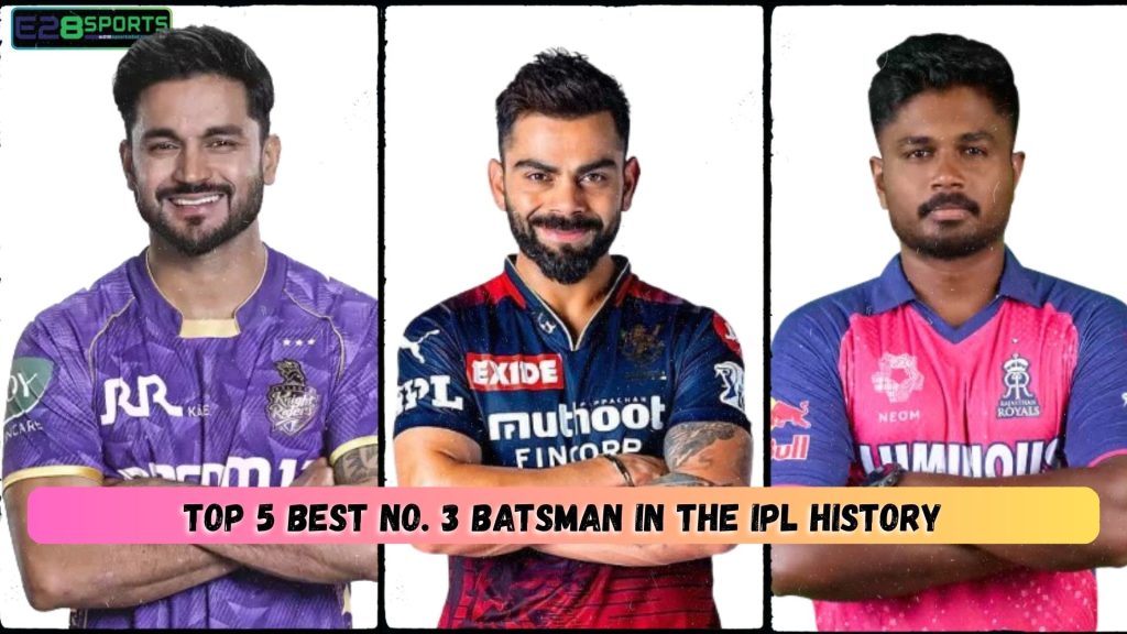 Best Number 3 Batsman in the IPL
