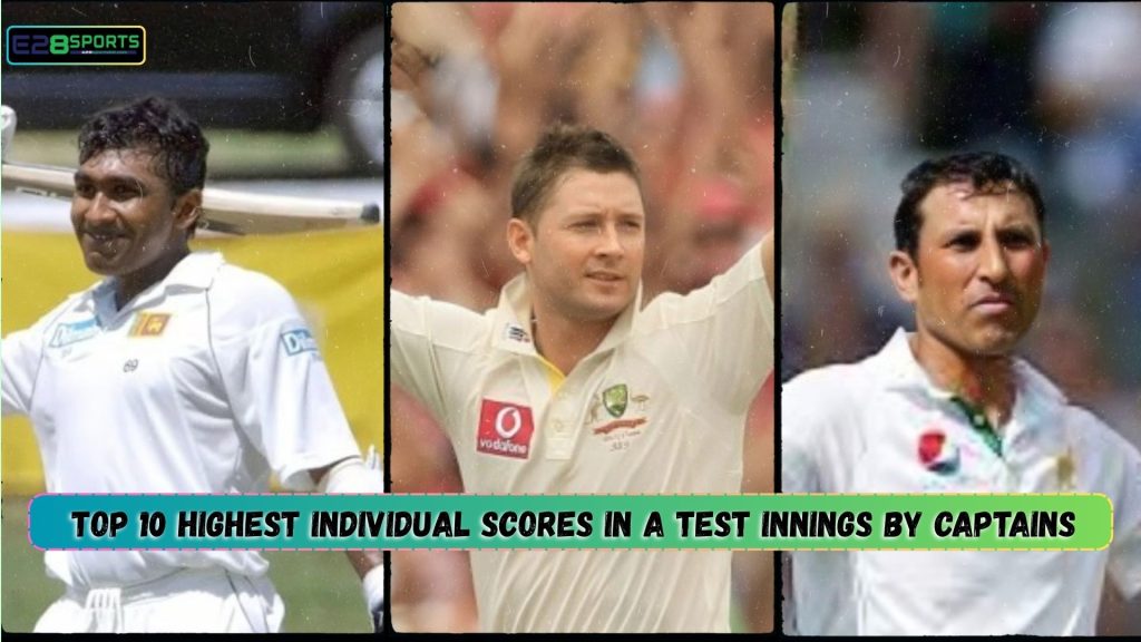 Highest Individual Scores in a Test Innings by Captains
