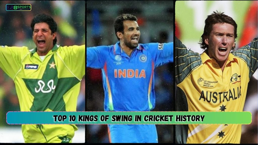 Kings of Swing in Cricket