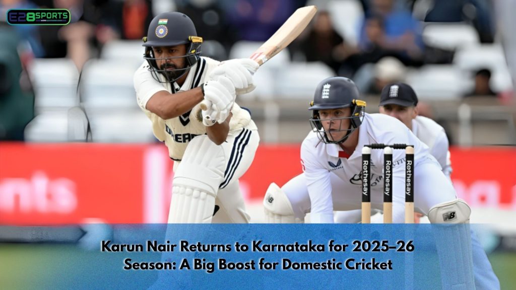 Karun Nair Returns to Karnataka