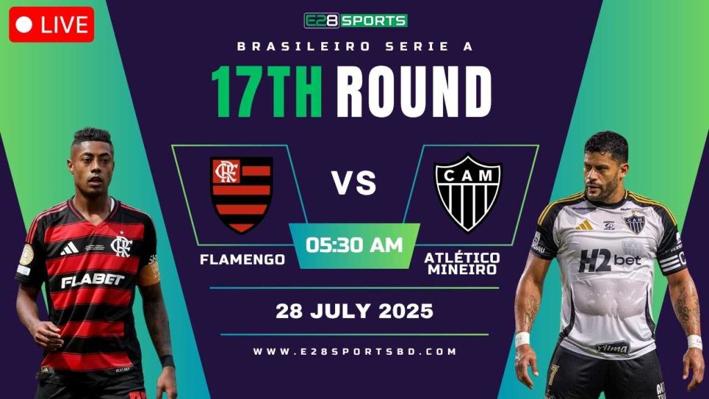 Flamengo vs Atlético Mineiro - Brasileiro Serie A, Match Prediction & Live Streaming by E2Bet
