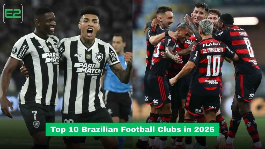 Top 10 Brazilian Football Clubs in 2025