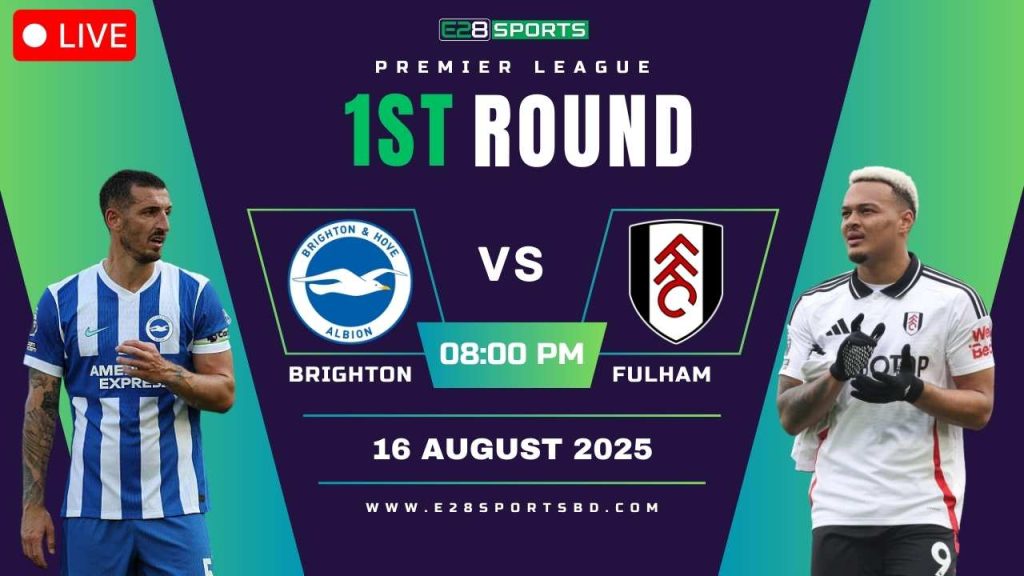 Brighton vs Fulham - Premier League, Match Prediction & Live Streaming