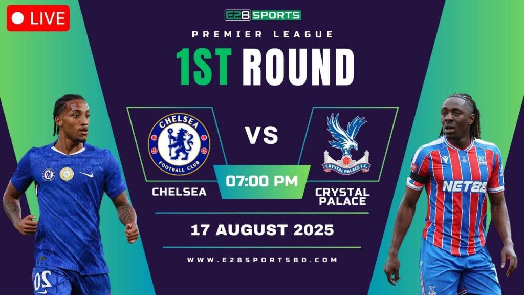 Chelsea vs Crystal Palace – Premier League, Match Prediction & Live Streaming