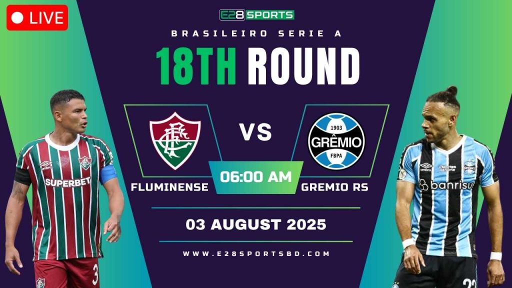 Fluminense vs Gremio – Brasileiro Serie A, Match Prediction & Live Streaming by E2Bet