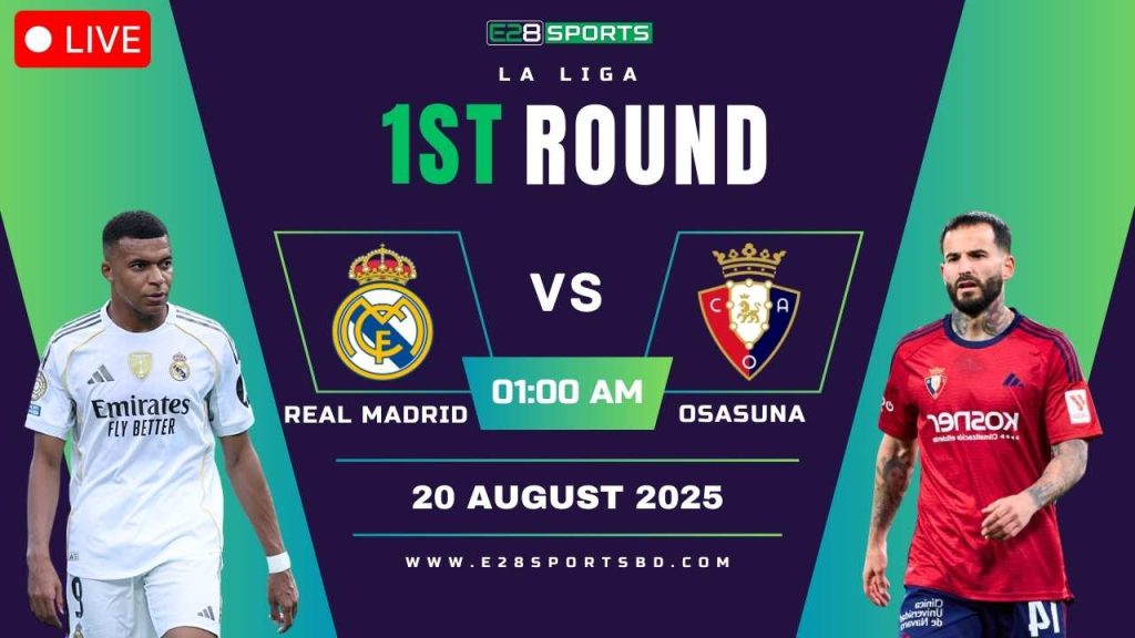 Real Madrid vs Osasuna – La Liga, Match Prediction & Live Streaming