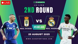 Real Oviedo vs Real Madrid – La Liga, Match Prediction & Live Streaming