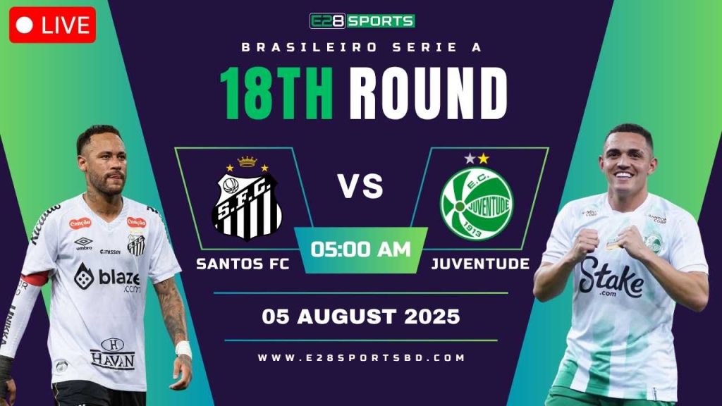 Santos vs Juventude - Brasileiro Serie A, Match Prediction & Live Streaming by E2Bet